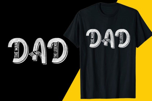 A Bold Father's Day Graphic for T-Shirt Designs & More