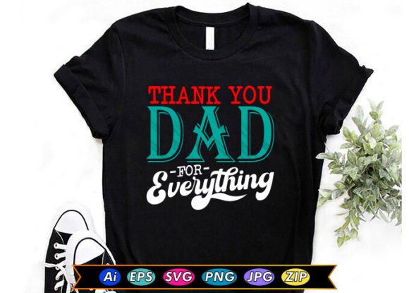 A Father's Day Design Asset for Branded T-Shirt Graphics