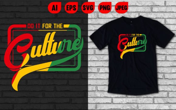 Do It for the Culture: A Graphic Designer's Take on T-Shirt Designs