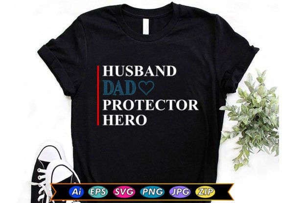 Husband Dad Protector Hero Graphics for T-Shirt Designs & Blog Assets